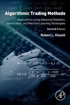 روش های معاملاتی الگوریتمی: برنامه های کاربردی با استفاده از آمار پیشرفته، بهینه سازی و تکنیک های یادگیری ماشین اثر Robert Kissell