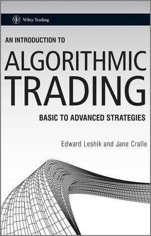 مقدمه ای بر معاملات الگوریتمی: استراتژی های اساسی تا پیشرفته اثر Edward Leshik, Jane Cralle 