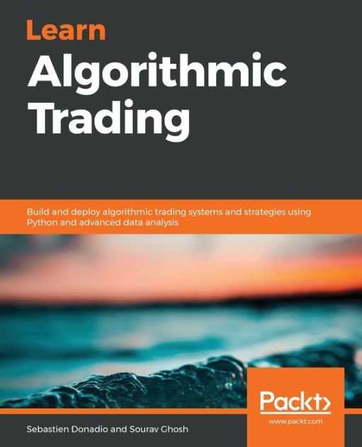 یادگیری معاملات الگوریتمی توسط Sebastien Donadio و Sourav Ghosh